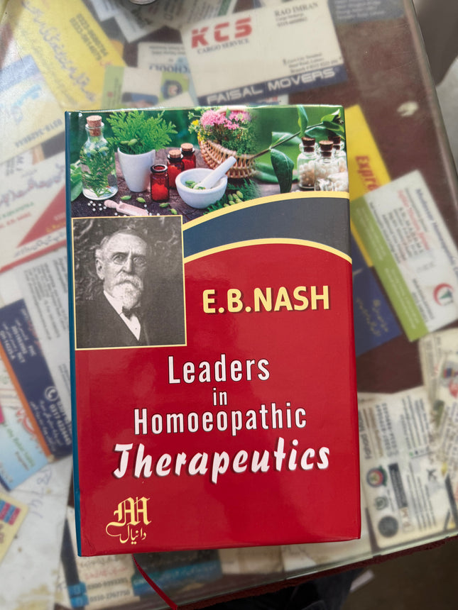 Leaders in Homoeopathic therapeutics by EB Nash