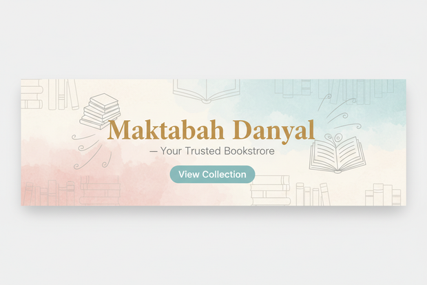 For Books Publisher Store
use Light Modern Bookstore Theme
Banner Text: Maktabah Danyal — Your Trusted Bookstore
Button Text: View Collection
